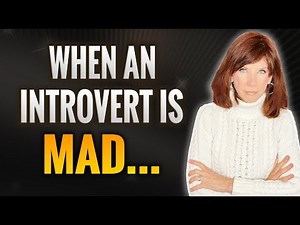 How To Know When An Introvert is Mad or Angry