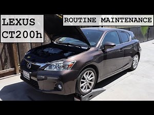 Lexus CT200h Routine Maintenance