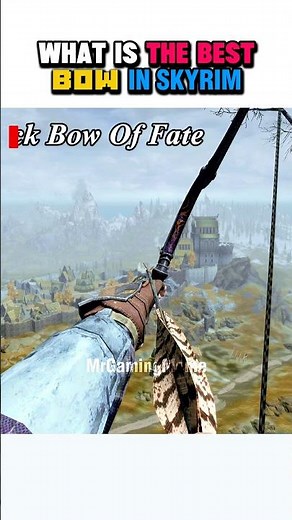 Best bows in Skyrim!