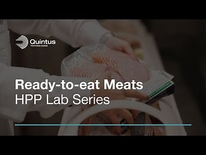 HPP Lab Series: Ready-to-Eat Meats – Reducing Contamination Risks with High Pressure