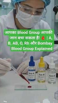 Blood Groups Explained 🩸 | A, B, AB, O, Rh Factor & Rare Bombay Blood Group#facts #medical #shorts