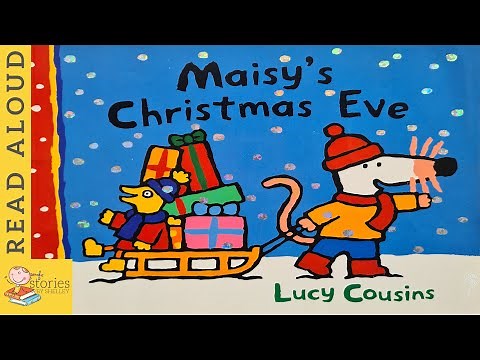 Maisy's Christmas Eve | READ ALOUD | Storytime for kids