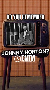 Do You Remember Johnny Horton? | Country Music Time Machine