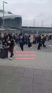 Moments ago at Dublin Airport, there was a security alert and the building was evacuated.... #irelanddaily #discoverireland #ireland #dublin #irish #fyp #viral #explore #explorepage #foryou #foryoupage #moments #goodafternoon #dublinairport #weekend #saturday | Sheldorn Patsika