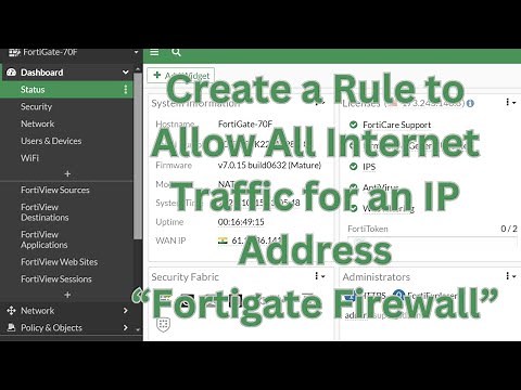 How to Whitelist an IP for Unrestricted Internet Access in FortiGate