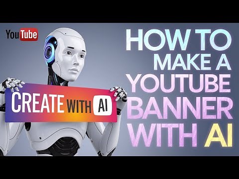 How To Make Youtube Banner With AI | Complete Guide