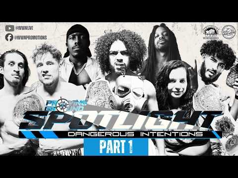 WWN Proving Ground: Dangerous Intentions - Part 1