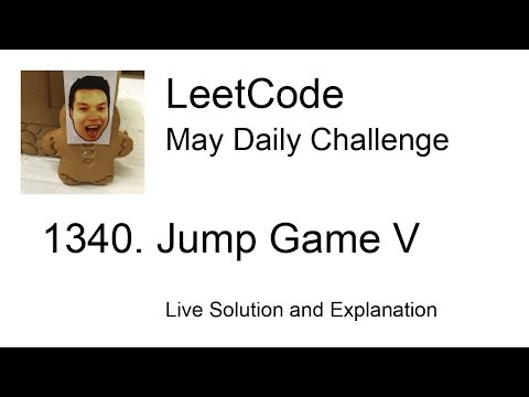 Daily Leetcode #2245: May 24, 2026 - 1340. Jump Game V