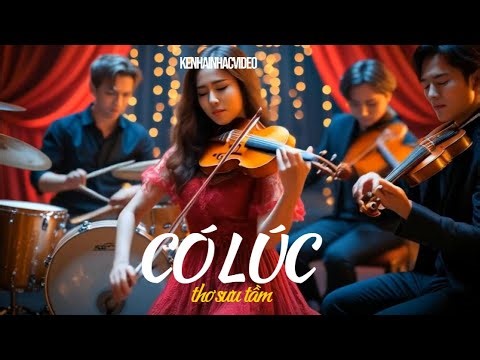 CÓ LÚC- SOMETIMES#Kenhainhacvideo