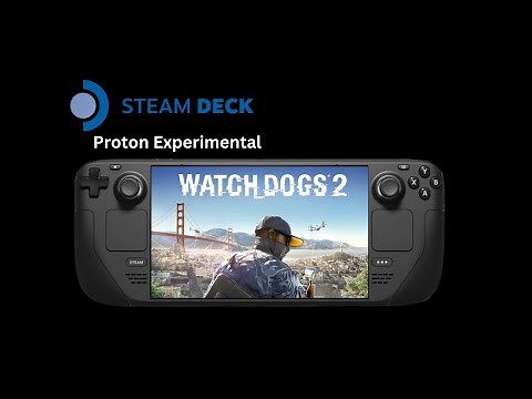 Watch Dogs 2 - Steam Deck Gameplay