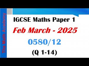 IGCSE Maths Paper 1 (0580/12) | Feb-March 2025 | Full Solutions ✅ Step-by-Step Explanation ✍️