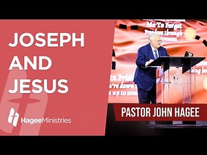 Pastor John Hagee - "Joseph and Jesus"