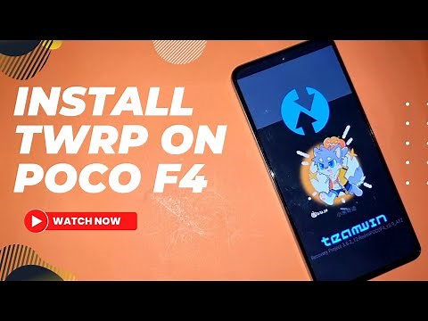 TWRP for POCO F4 is here! | Easy Guide Installation