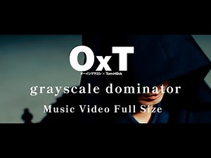 OxT - grayscale dominator Lyrics in English - Lyrical Nonsense