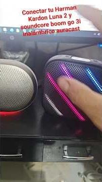 Connecting HARMAN KARDON LUNA 2 with Soundcore Anker Motion 3i for simultaneous wireless audio #a...