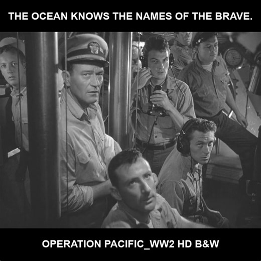 1.5K views · 37 reactions | The ocean knows the names of the brave. - Operation Pacific_WW2 HD B&W | Best Navy Movies Page | Facebook
