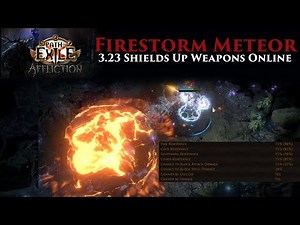 [POE 3.23] Firestorm Meteor - Nuclear Launch Detected - Full Endgame Build Guide