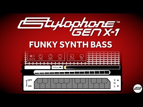 STYLOPHONE GEN X-1 TUTORIAL - How to create a Funky Synth Bass! Full demo complete with settings