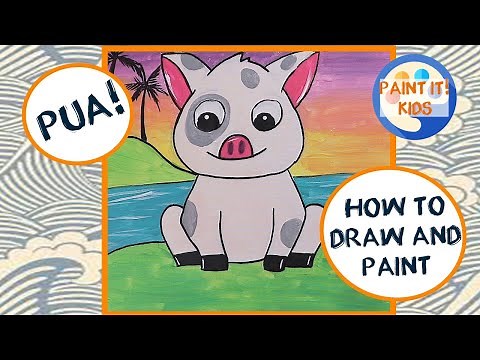 Beginner art for kids - How to Draw and Paint Pua from Moana - easy step by step kids art tutorials