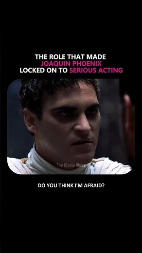 This Role Made Joaquin Phoenix Locked On to Acting |🎬: Gladiator (2000)