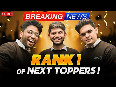 Breaking News - Rank 1 of Next Toppers🔥 | Victory Celebration 🎉