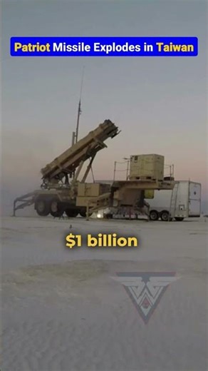 Taiwan’s $1B Patriot II Missile Explodes 💥