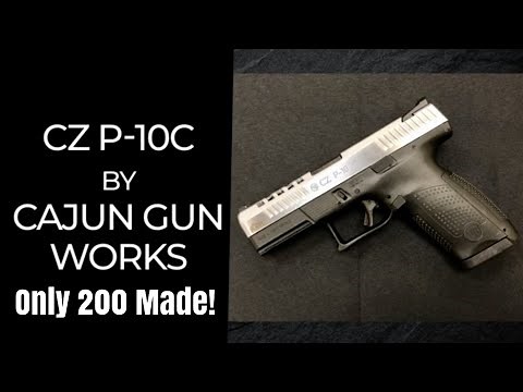 Cajun Gun Works CZ P10c for $900!!!