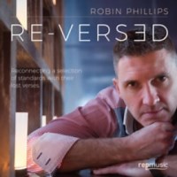 Robin Phillips: Re-Versed album review @ All About Jazz