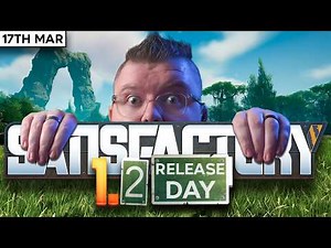 Bitz Plays: Satisfactory 1.2 Release Day! - Day 1
