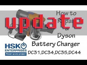Dyson DC-31 Battery Charger Repair Update