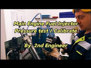 Man B&W Fuel injector pressure test / calibrate by 2nd engineer |Makinista | Marino | life at sea