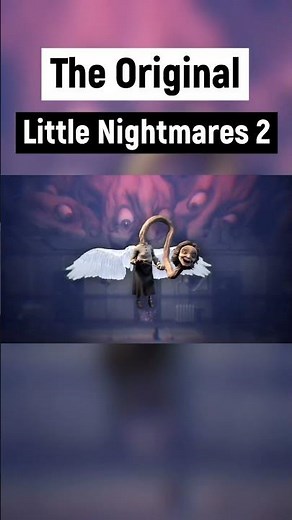 The Original Little Nightmares 2 Explained #littlenightmares2