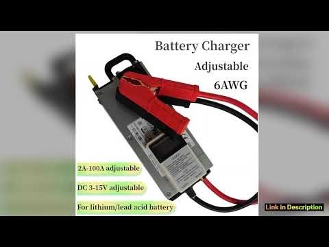 3A 60A 100A 3V 15VCurrent Voltage Adjustable Charger 12V 146V 365V Lifepo4 Liion Lipo Lithium Fast