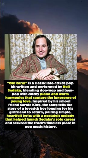 Oh! Carol — The Sweet Love Song That Started It All
