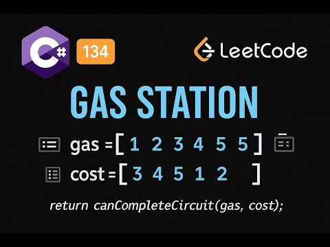 LeetCode 134: Gas Station | C# Solution | Greedy Algorithm