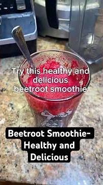 Healthy Beetroot Smoothie Recipe | Easy and Nutritious