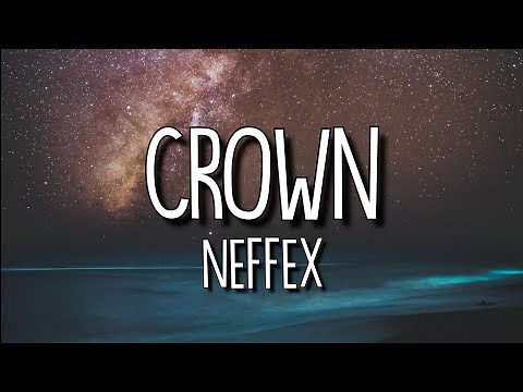 NEFFEX - Crown (Lyrics/Lyric Video)