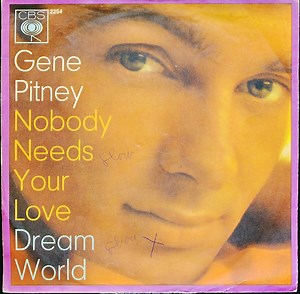 Gene Pitney - Nobody Needs Your Love