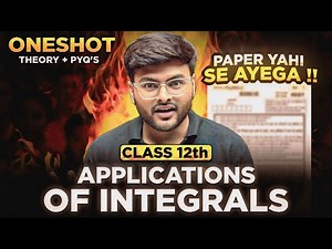 Application of Integrals One Shot I Chapter 8 AOI By Ashish Sir I Class 12 AOI I Class 12 Math