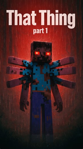 Scary Minecraft That Thing part 1 #minecraft