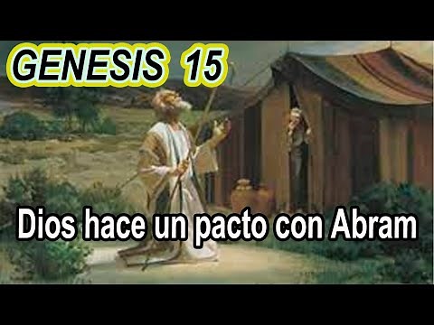 GENESIS 15, GOD MAKES A COVENANT WITH ABRAM