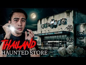 Cursed Abandoned Store in Thailand