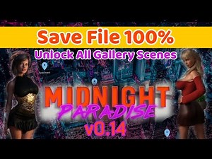 Midnight Paradise v0.14 Save File 100% New September 2021 - All Gallery Scenes