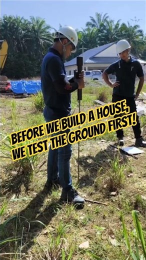 Before we build a house, we test the ground first!