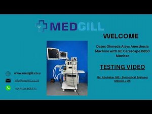 Datex Ohmeda Aisys Anesthesia Machine with GE Carescape B850 Monitor TESTING VIDEO
