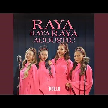 Raya Raya Raya (Acoustic)