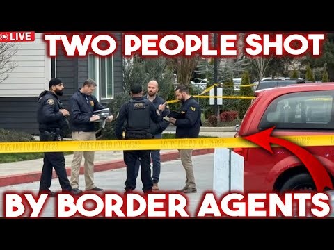 BREAKING: TWO PEOPLE SHOT BY US BORDER PROTECTION AGENTS