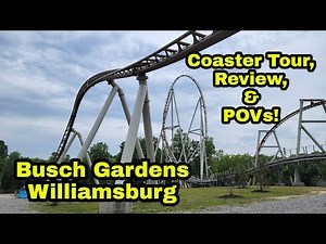 Busch Gardens Williamsburg 2022 Roller Coaster Tour, Review, & POVs!