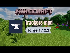 TUTO trackers mod 1.12.2 - TRAQUER des joueurs en MULTIJOUEUR - minecraft forge