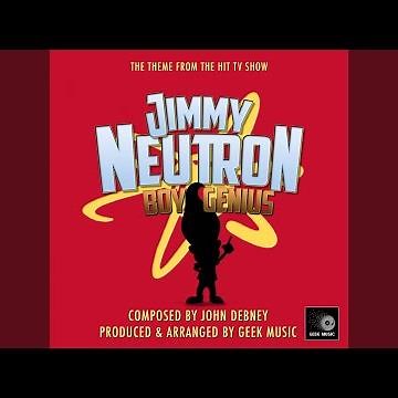 Jimmy Neutron Boy Genius (From "Jimmy Neutron Boy Genius")